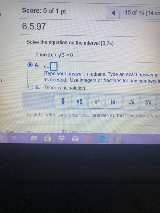 Solved Score: 0 of 1 pt 15 of 15 (14 co 6.5.97 Solve the | Chegg.com