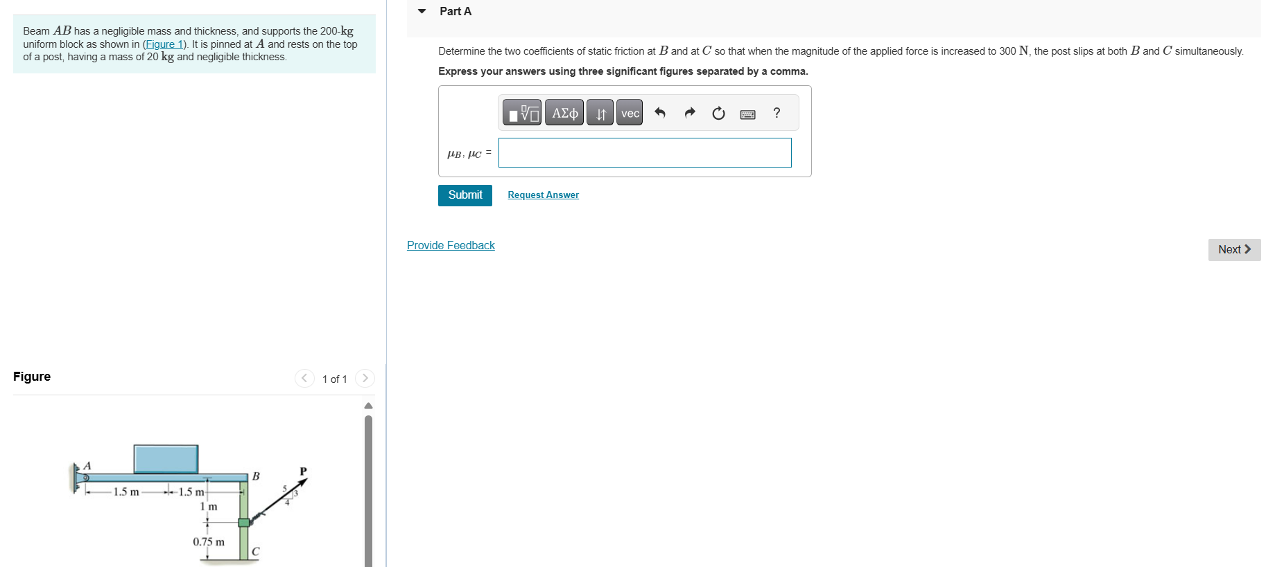 Solved Determine the two coefficients of static friction at | Chegg.com