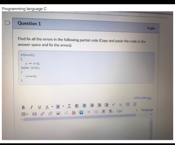 Solved Programming language C D | Question 1 4 pts Find fix | Chegg.com