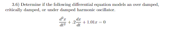 Solved 3.6) Determine if the following differential equation | Chegg.com