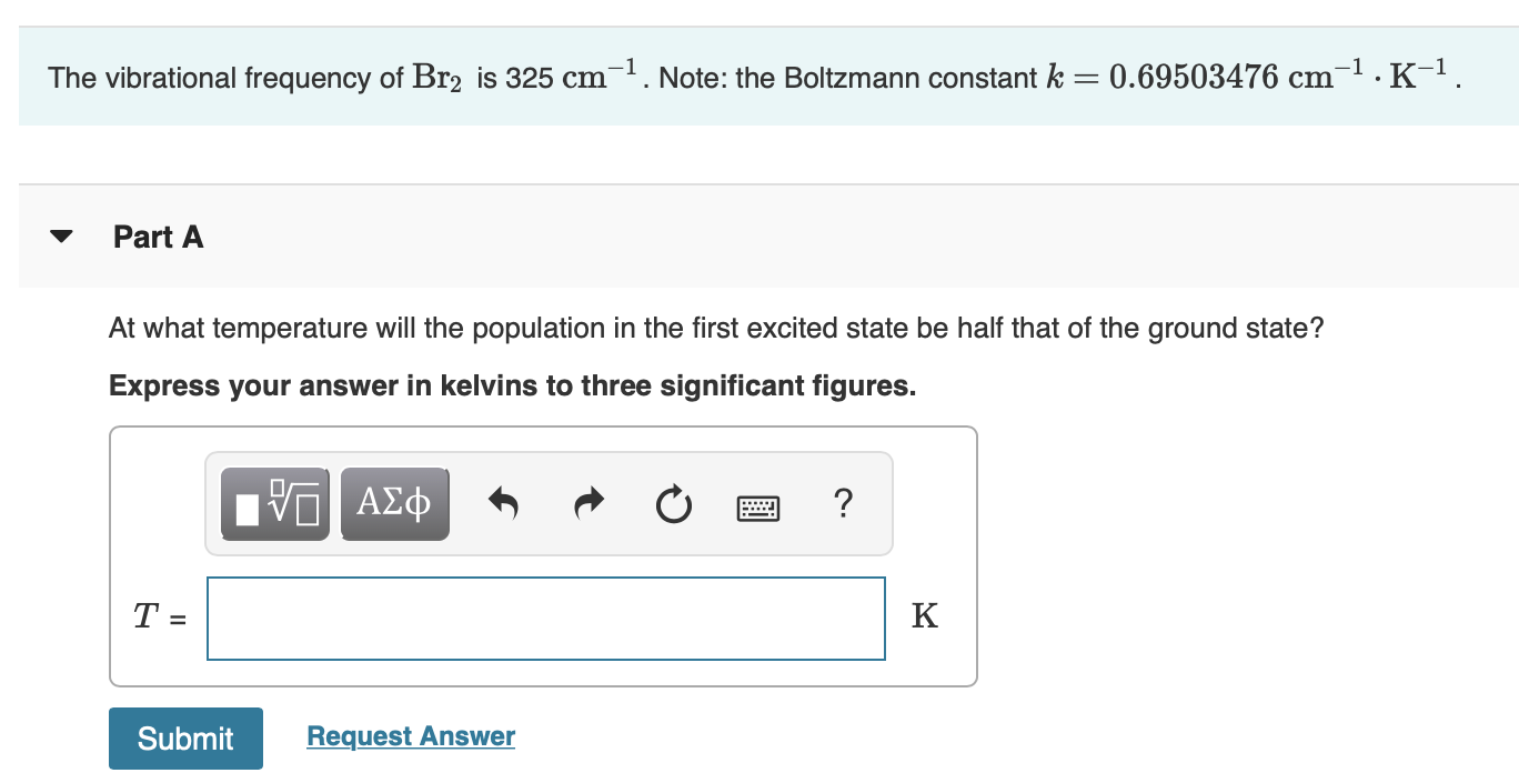 Solved 1 The vibrational frequency of Br2 is 325 cm1.
