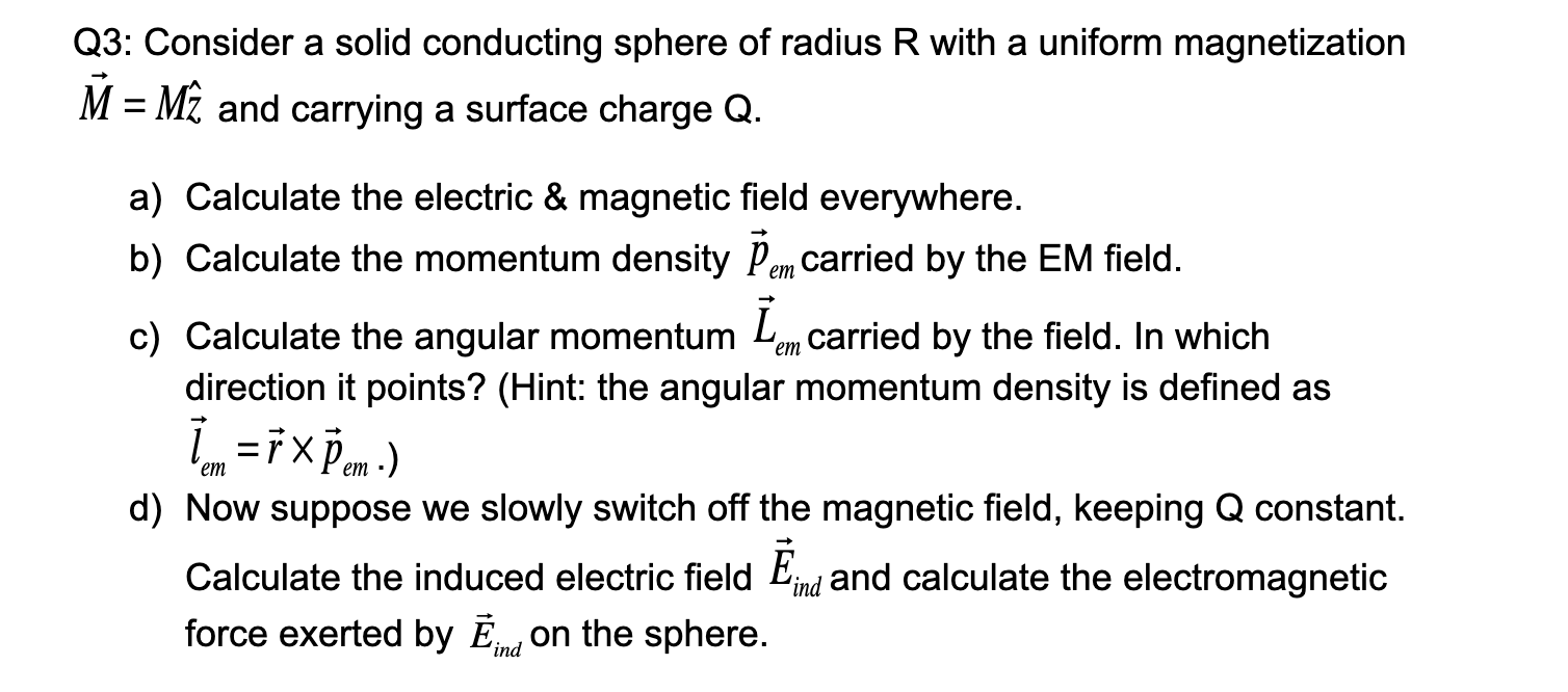 Solved Q3: Consider a solid conducting sphere of radius R | Chegg.com