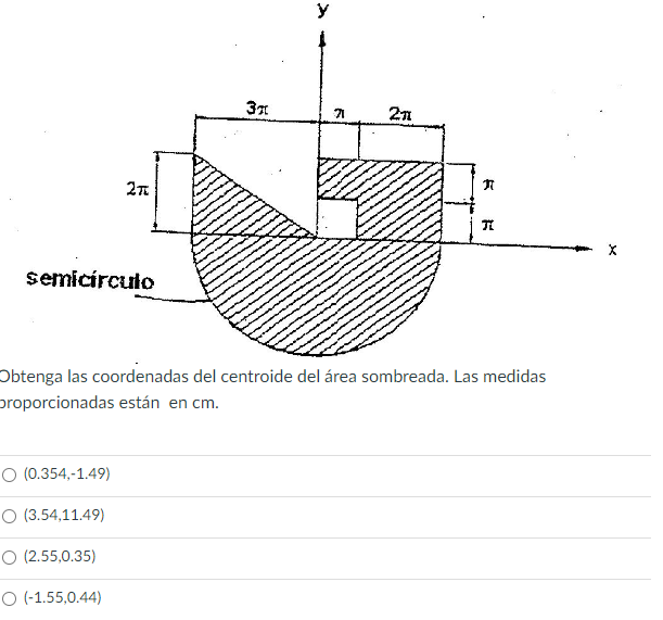 Dtenga las coordenadas del centroide del área sombreada. Las medidas roporcionadas están en cm. \[ (0.354,-1.49) \] \( (3.54,