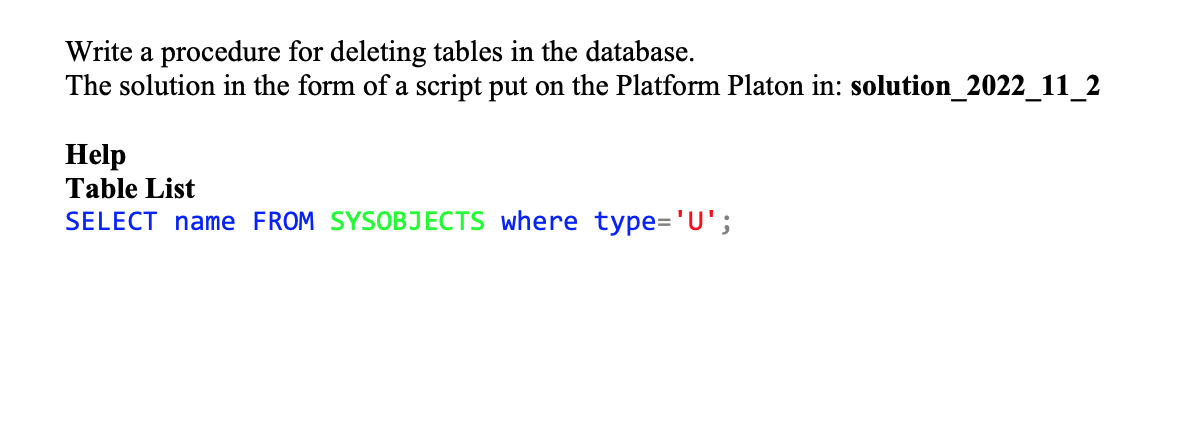 Solved Write a procedure for deleting tables in the | Chegg.com