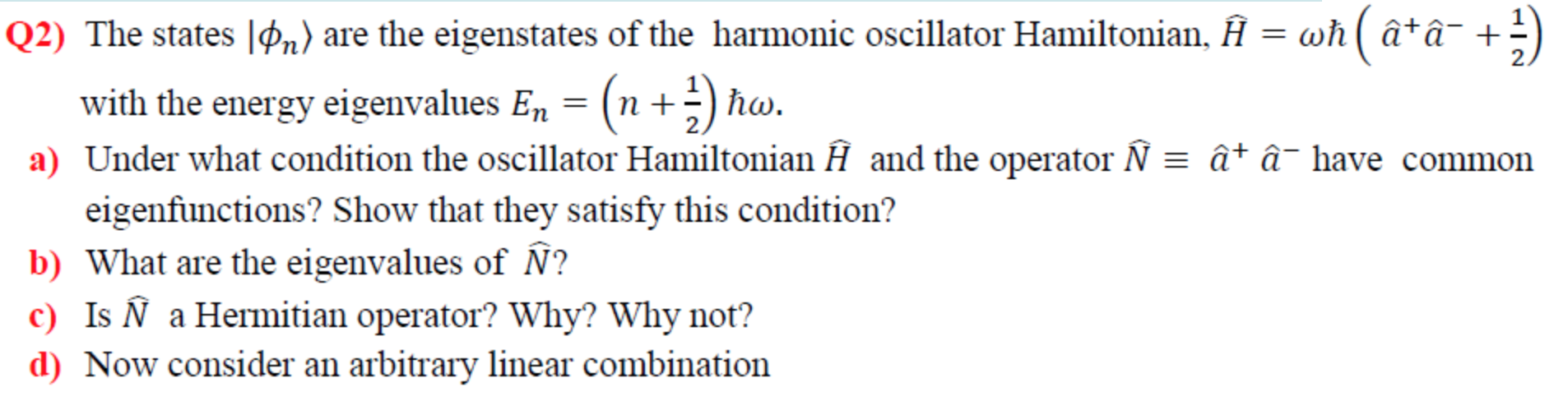 Solved Q2 The States Pn Are The Eigenstates Of The Har Chegg Com