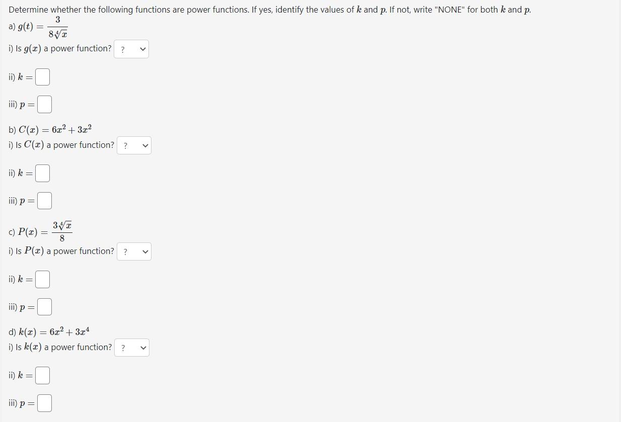 Solved Determine whether the following functions are power | Chegg.com