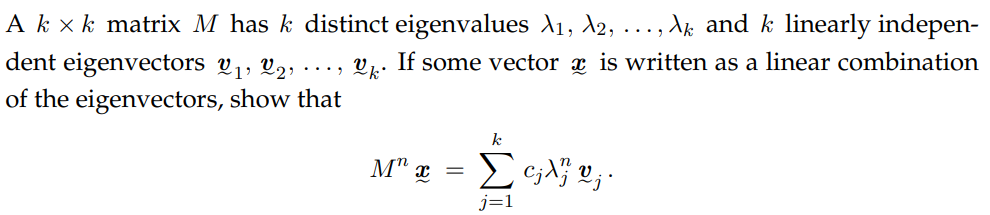 Solved A k × k matrix M has k distinct eigenvalues λ1, λ2, . | Chegg.com