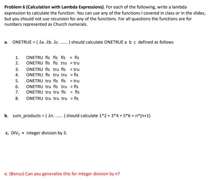 Problem 6 (Calculation With Lambda Expressions). For | Chegg.com