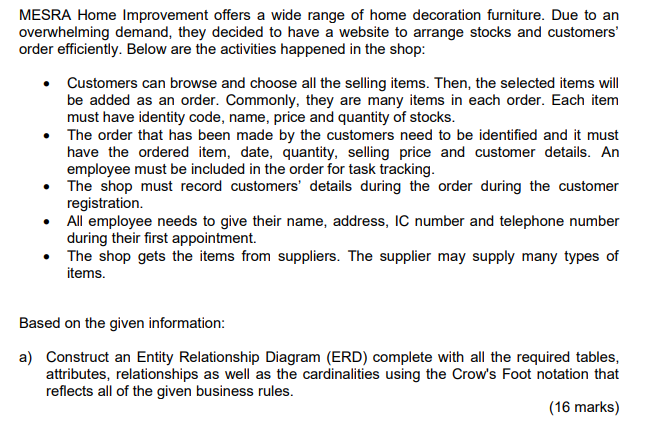 Solved QUESTION 5 MESRA Home Improvement offers a wide range