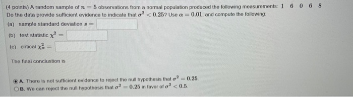 Solved (4 points) A random sample of n 5 observations from a | Chegg.com
