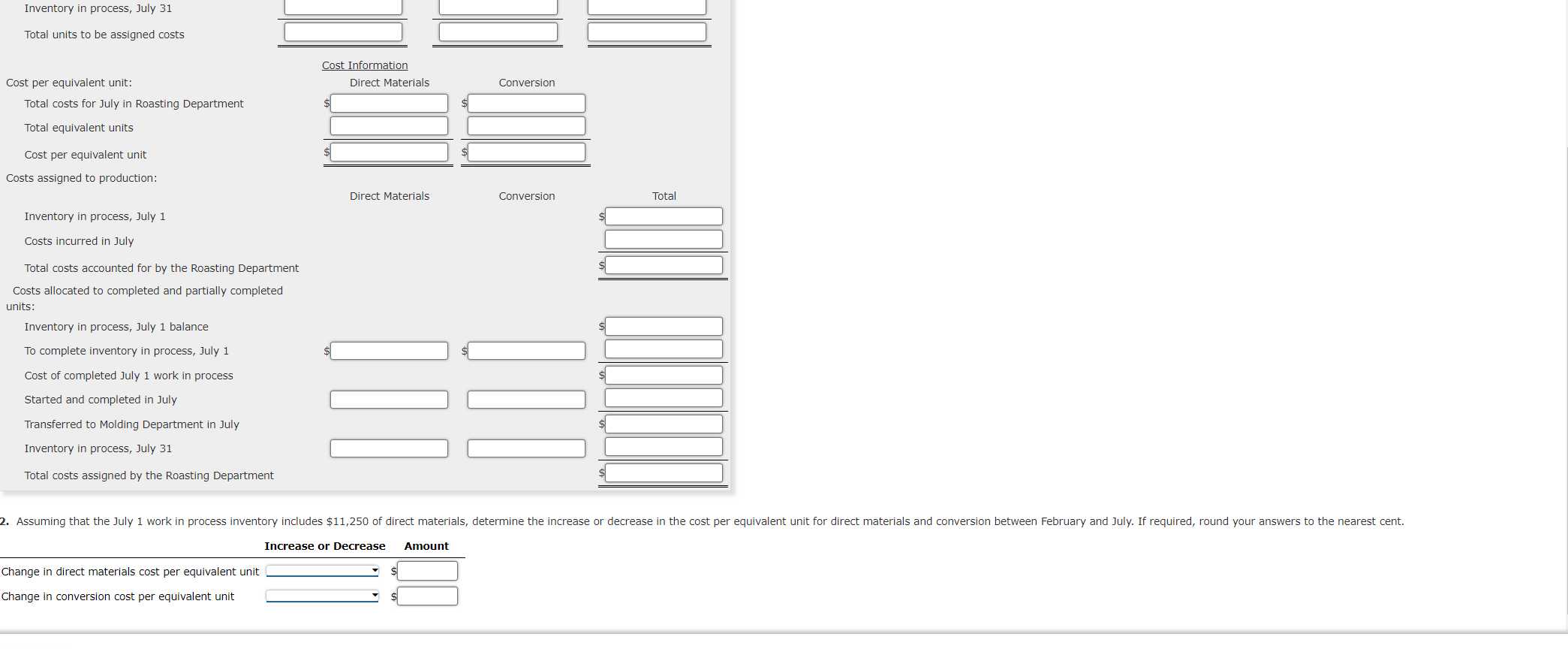 Solved Cost of Production Report July 31 Required Hana