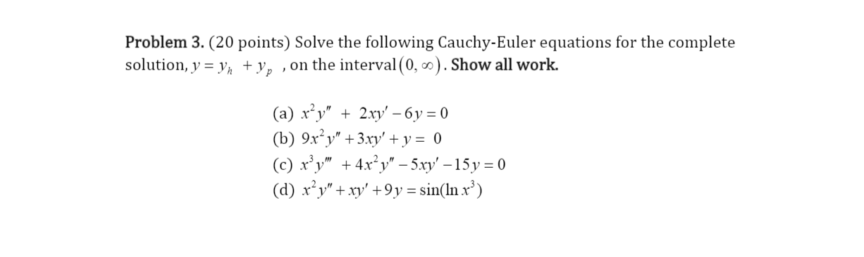 Solved Problem 3. (20 points) Solve the following | Chegg.com
