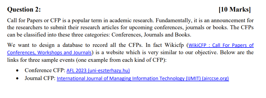 Solved Question 2: [10 Marks] Call for Papers or CFP is a | Chegg.com