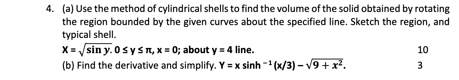 Solved 4. (a) Use the method of cylindrical shells to find | Chegg.com