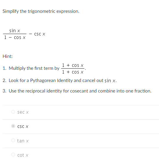 Solved Simplify the trigonometric expression. sec X - cos X | Chegg.com