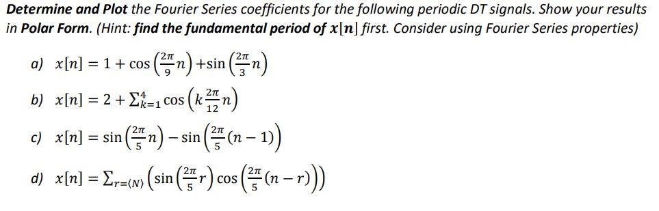 Solved Determine And Plot The Fourier Series Coefficients 