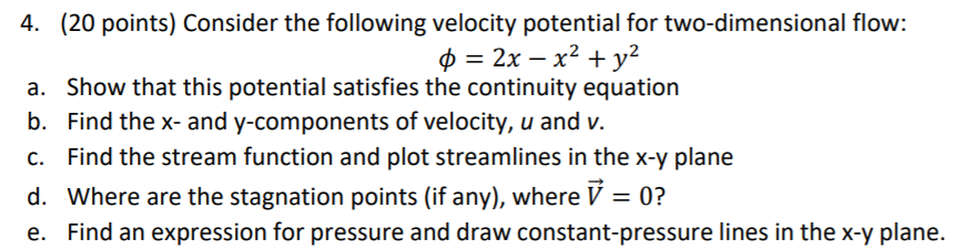 Solved 4. (20 points) Consider the following velocity | Chegg.com