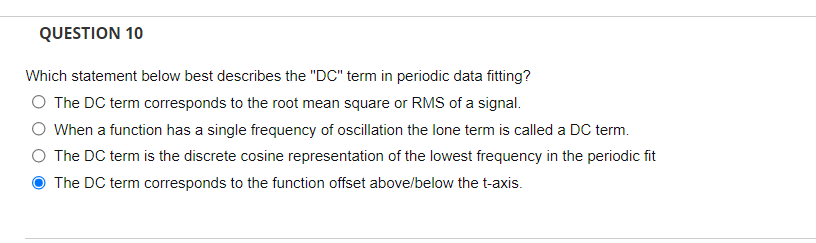 Solved QUESTION 10 Which statement below best describes the | Chegg.com