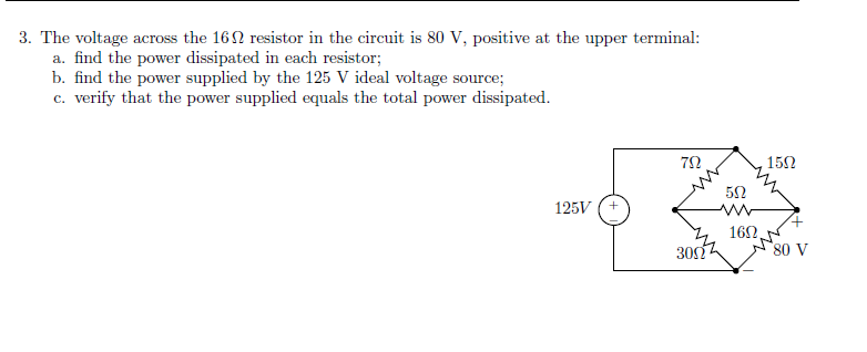 Solved 3. The voltage a. find the power dissipated in each | Chegg.com