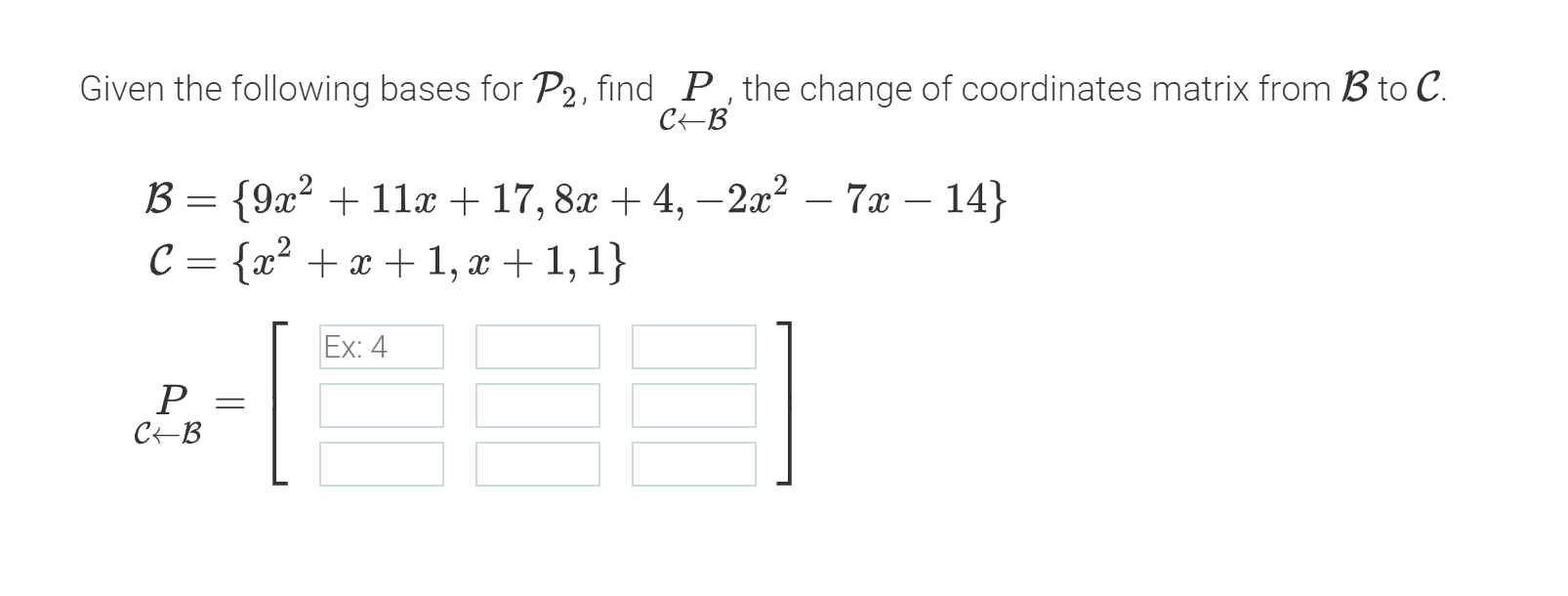 Solved Given The Following Bases For P2, Find P, The Change | Chegg.com