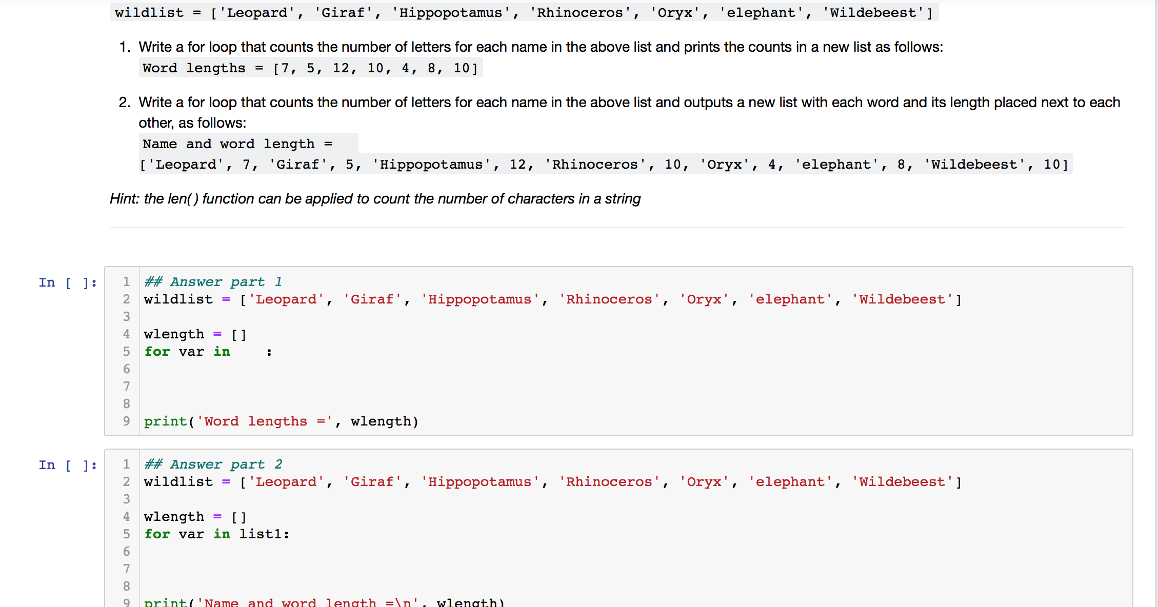Solved wildlist = ['Leopard', 'Giraf', 'Hippopotamus', | Chegg.com