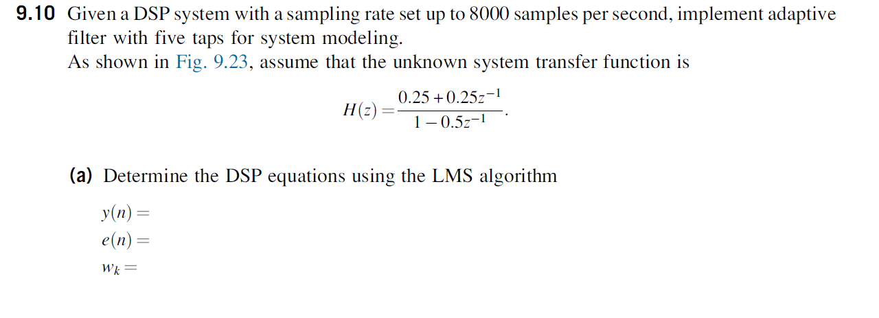 9.10 Given a DSP system with a sampling rate set up | Chegg.com