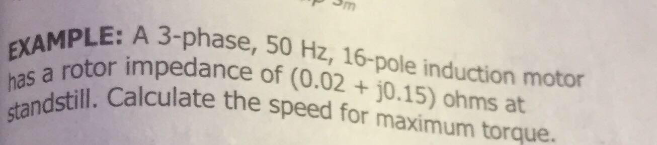 Solved A 3-phase, 50 Hz, 16-pole induction motor has a rotor | Chegg.com