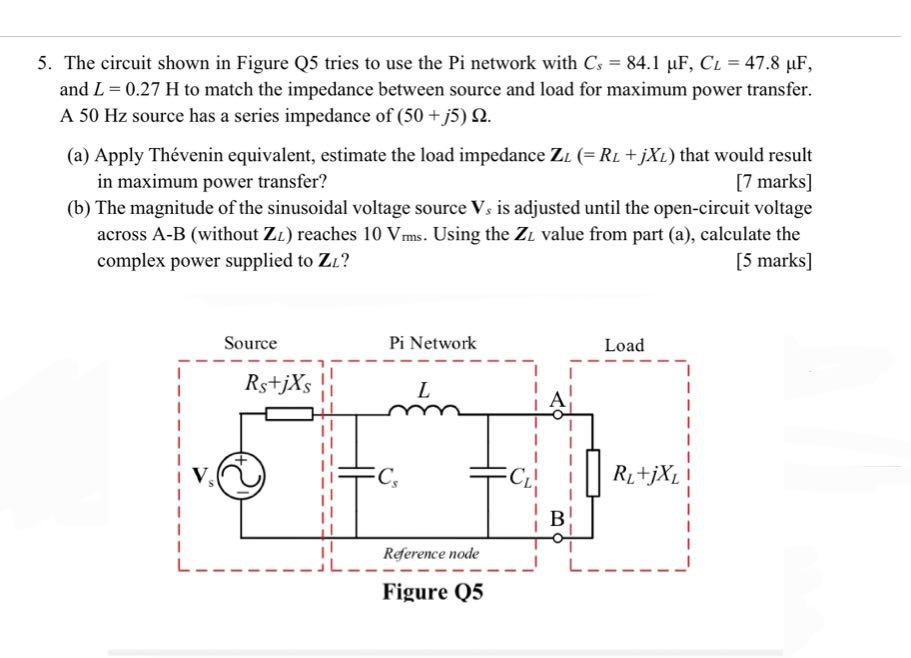 Solved 5. The circuit shown in Figure Q5 tries to use the Pi | Chegg.com