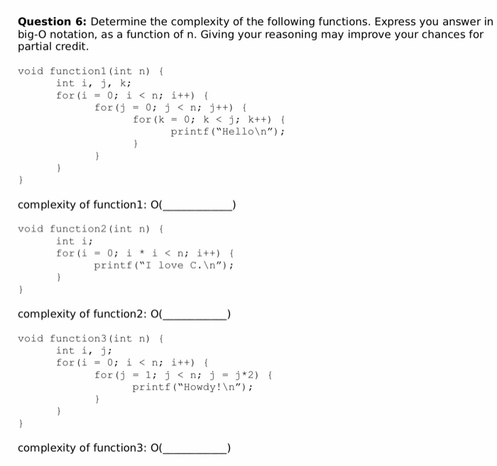 Solved Question 6: Determine the complexity of the following | Chegg.com