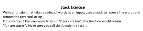 Solved Stack Exercise Write a function that takes a string | Chegg.com