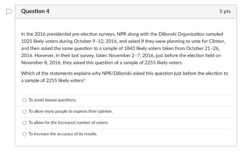 Solved Question 4 5 Pts In The 2016 Presidential | Chegg.com