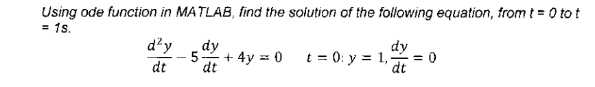 Solved Using ode function in MATLAB, find the solution of | Chegg.com