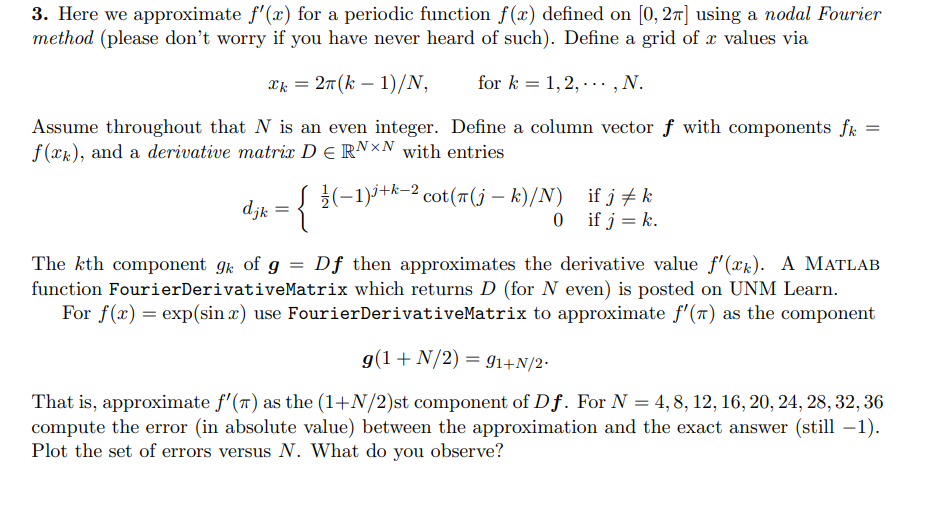 3. Here we approximate f'(x) for a periodic function | Chegg.com