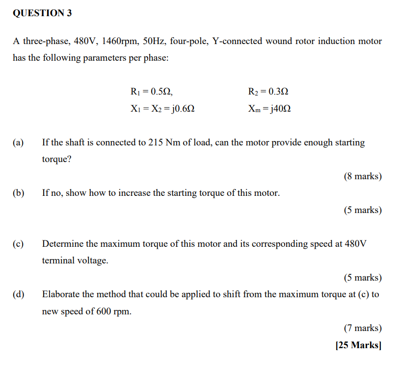 Solved QUESTION 3 A three-phase, 480V, 1460rpm, 50Hz, | Chegg.com