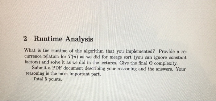 2 Runtime Analysis What is the runtime of the | Chegg.com