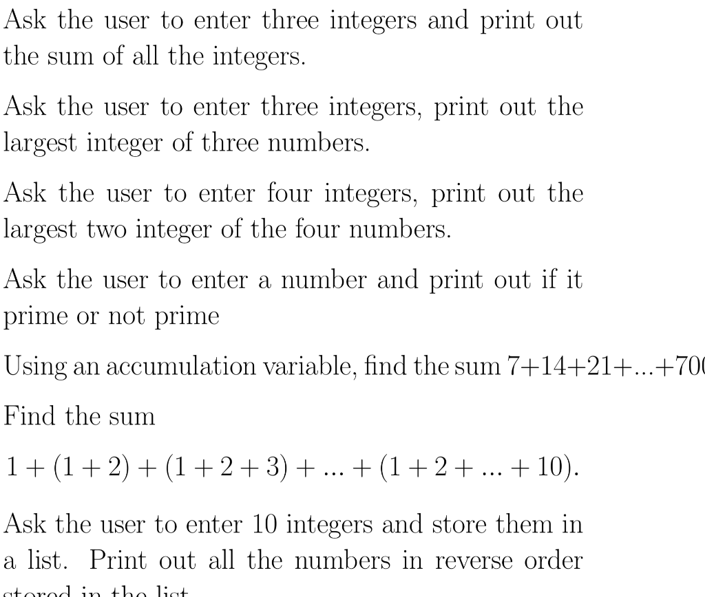 Solved Ask the user to enter three integers and print out | Chegg.com