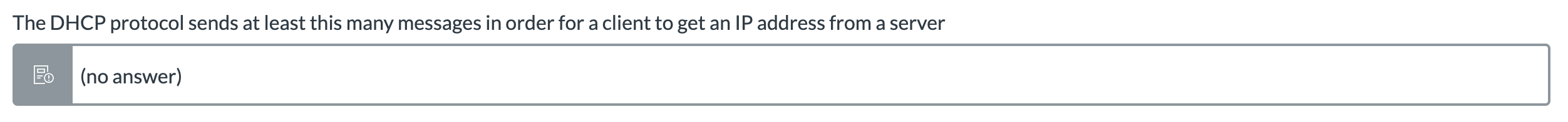 Solved The DHCP protocol sends at least this many messages | Chegg.com