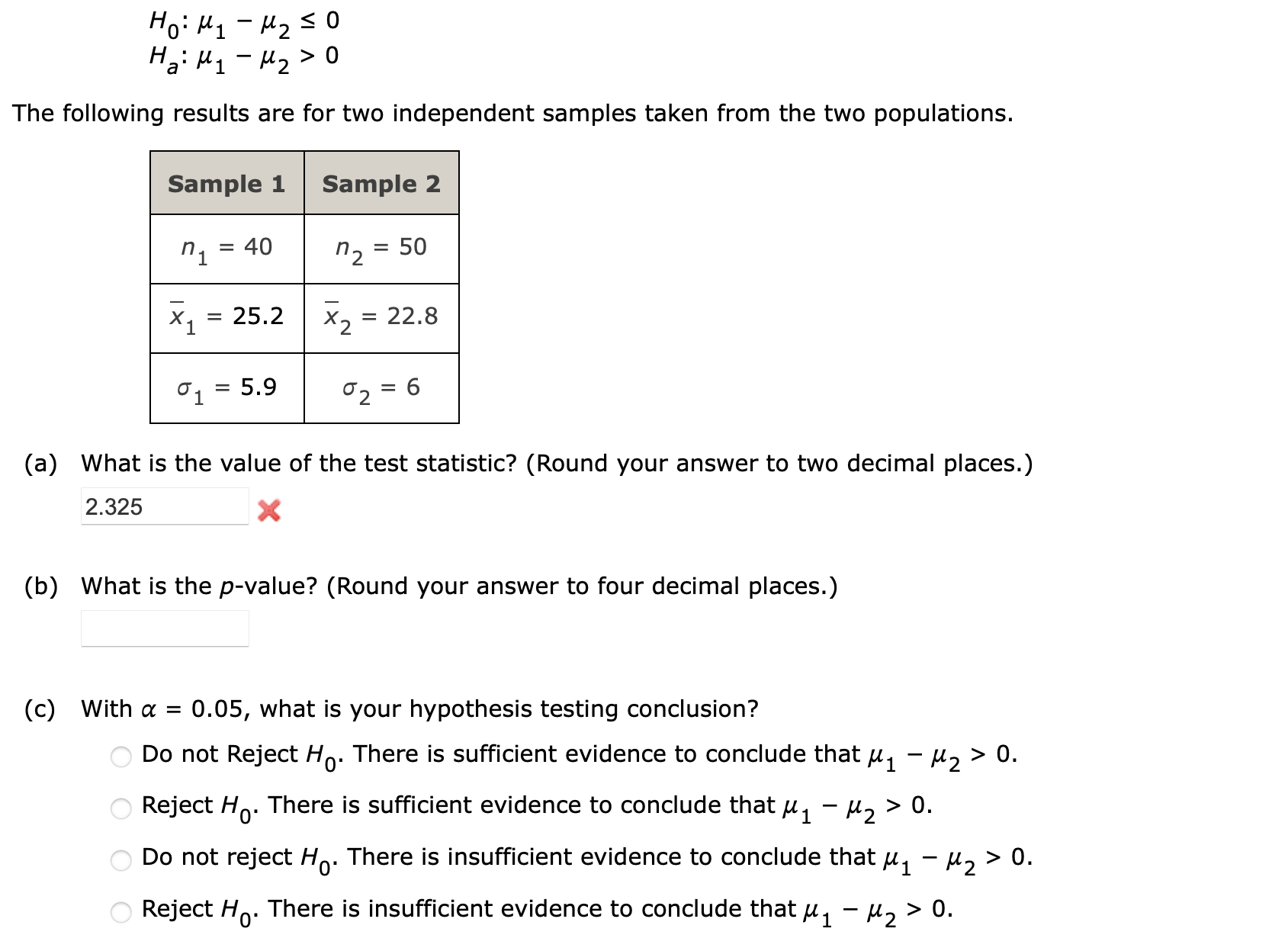 Solved H0:μ1−μ2≤0Ha:μ1−μ2>0 The following results are for | Chegg.com