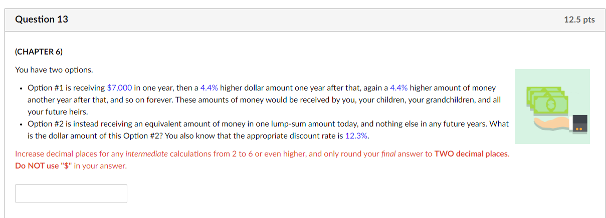 Solved (CHAPTER 6) You have two options. - Option #1 is | Chegg.com