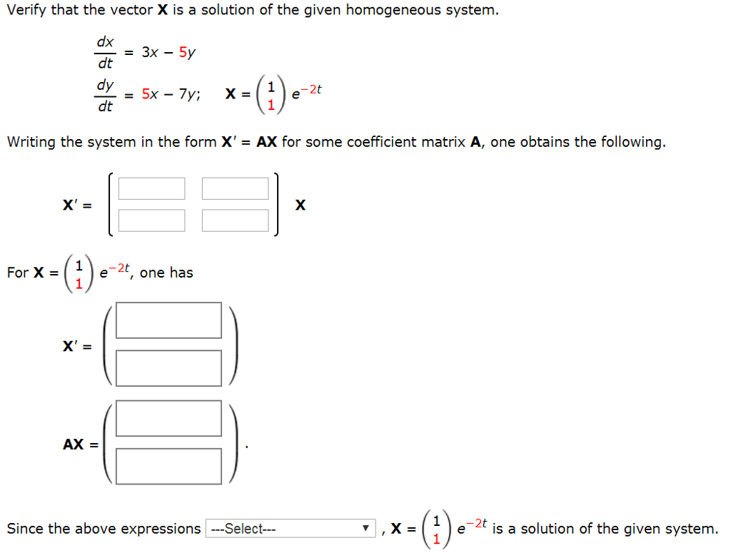 Solved Verify That The Vector X Is A Solution Of The Given | Chegg.com