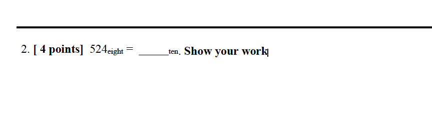 Solved 2 4 Points 524eight Ten Show Your Work Chegg Com