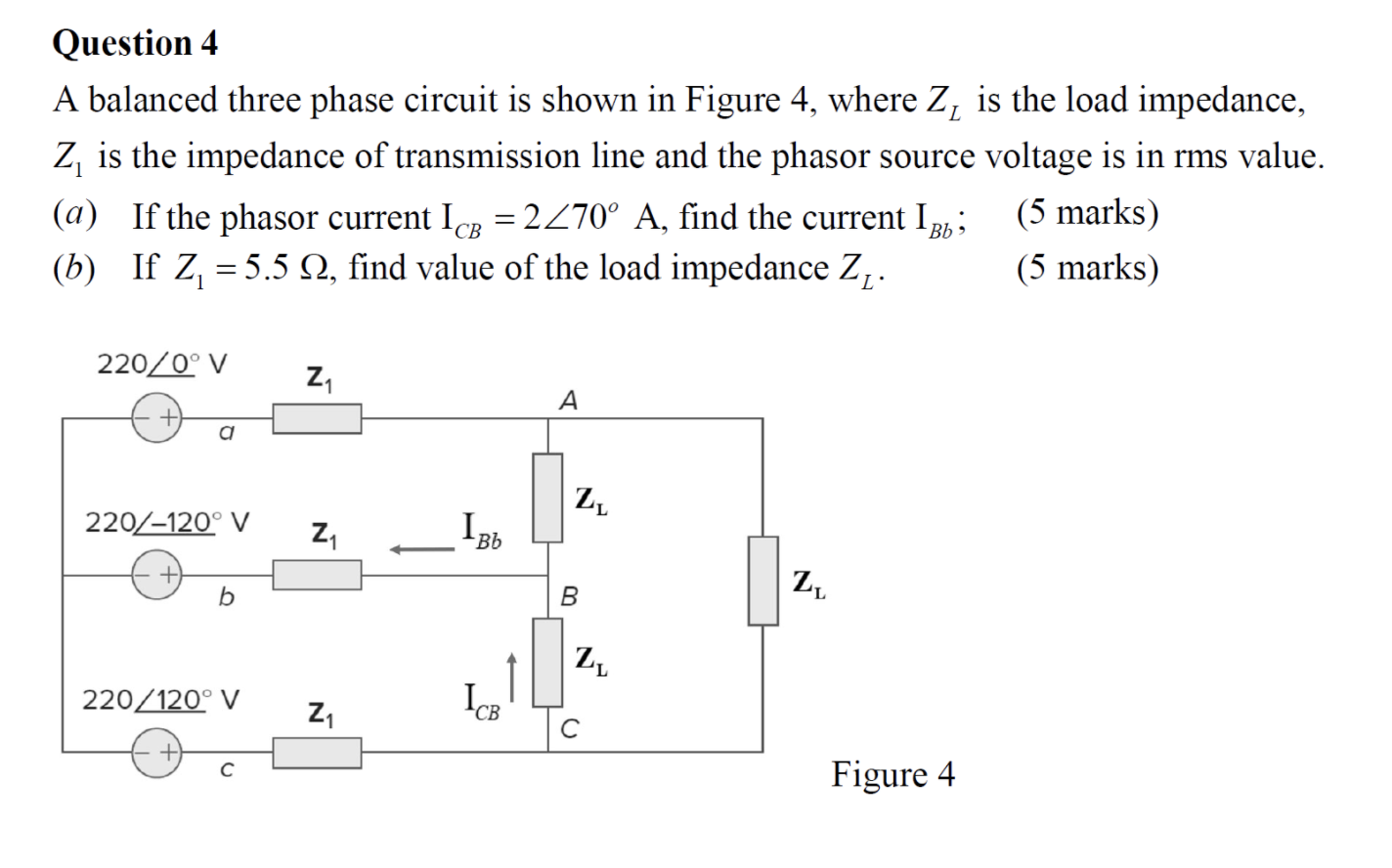 Solved Question 4 A balanced three phase circuit is shown in | Chegg.com