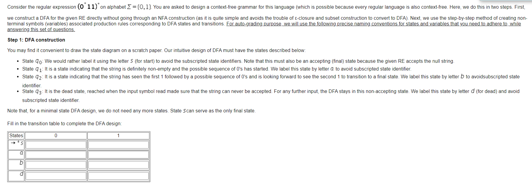 Solved Consider the regular expression (0*11)* on alphabet S | Chegg.com