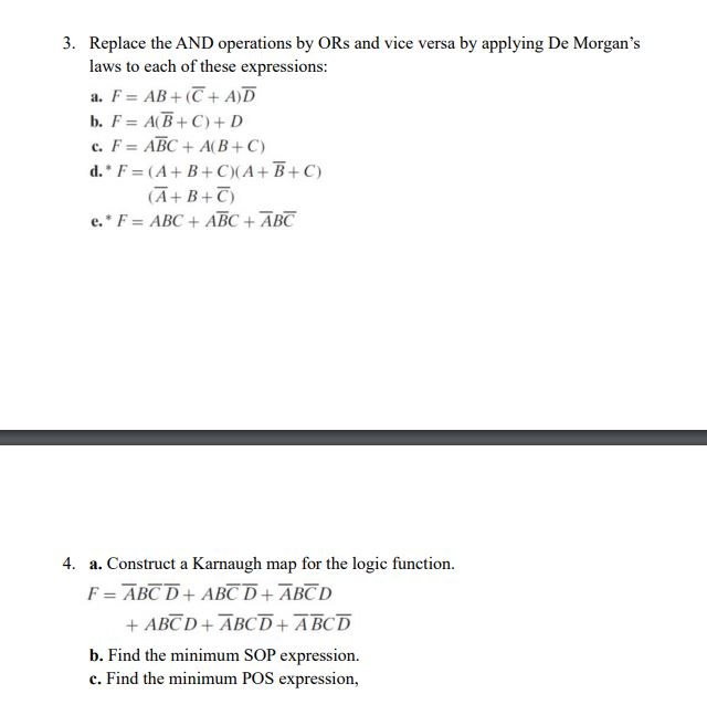 Solved 3 Replace The And Operations By Ors And Vice Versa Chegg Com