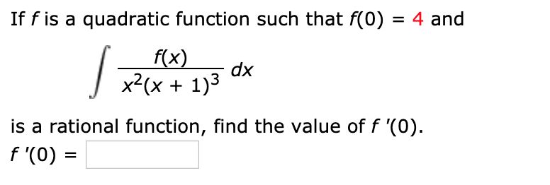 Solved If F Is A Quadratic Function Such That F(0) = 4 And 