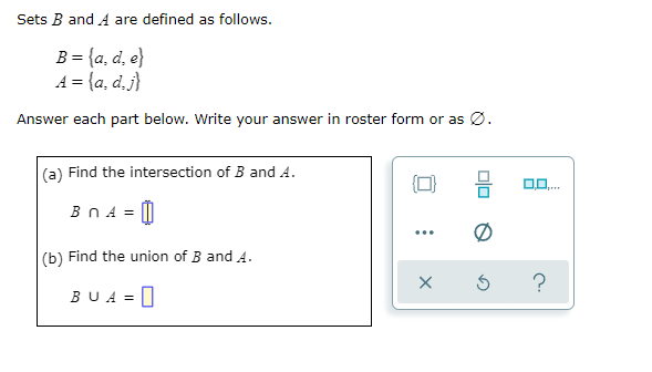 Solved Sets B And A Are Defined As Follows. B= {a, D, E) A = | Chegg.com