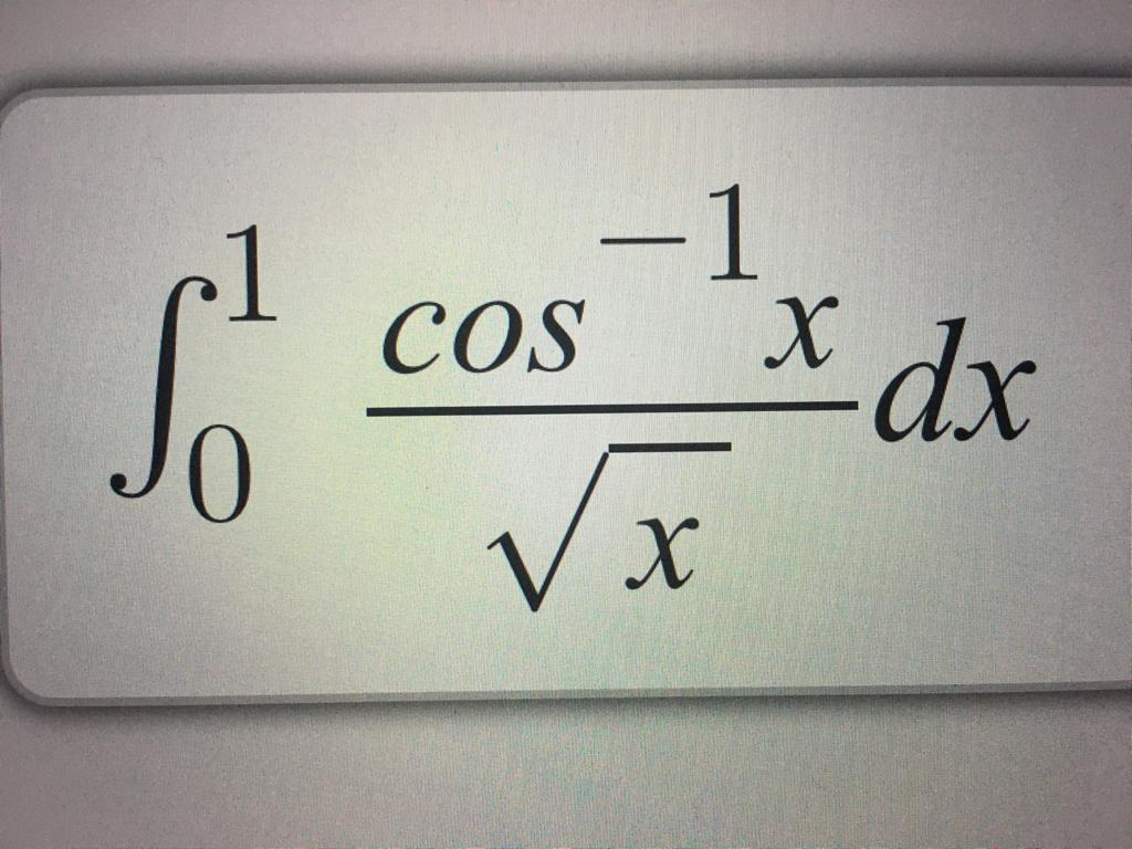 Solved please calculate the following integral by the | Chegg.com