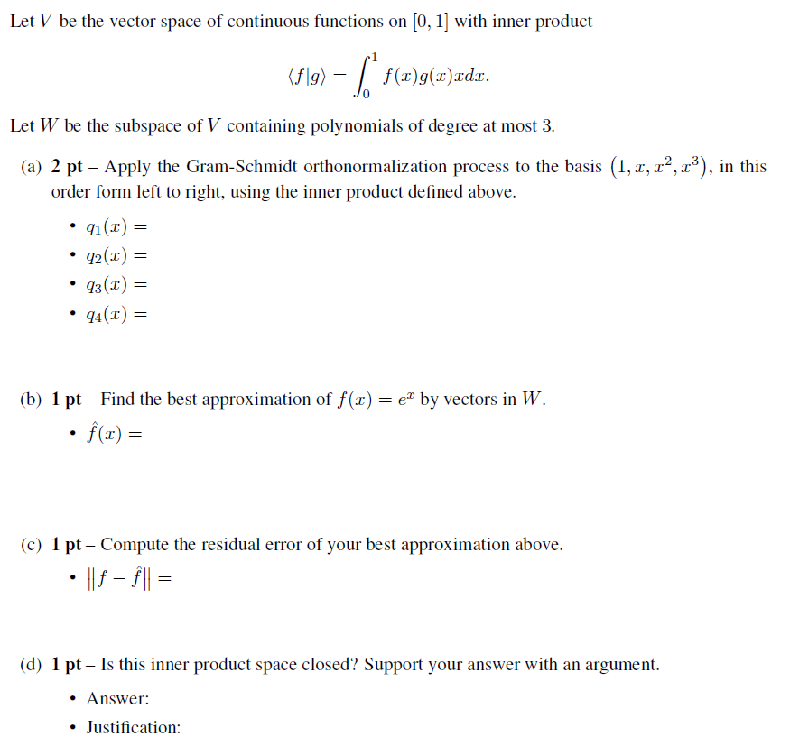 Solved Let V Be The Vector Space Of Continuous Functions Chegg Com