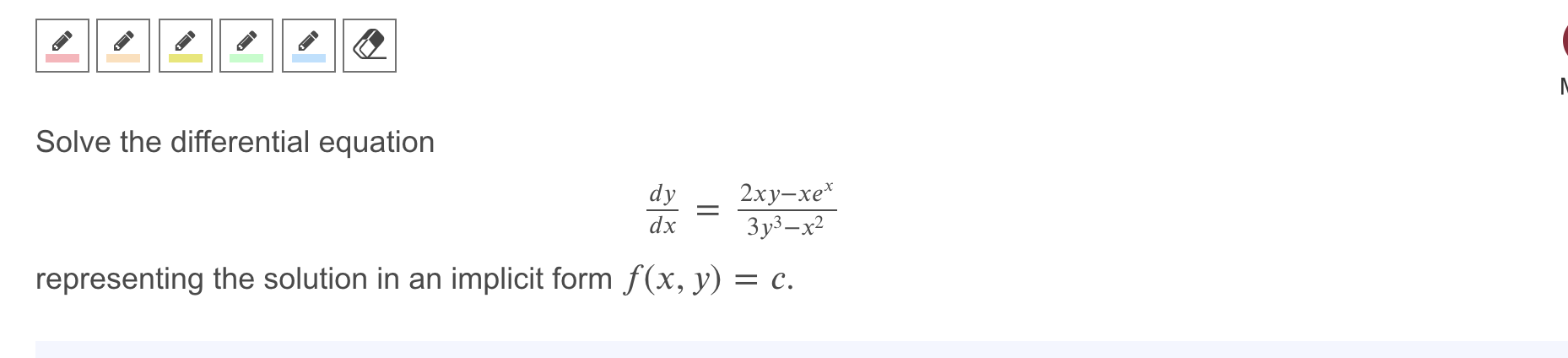 Solved Solve the differential equation dy dx = 2xy-xe* 3 y3 | Chegg.com