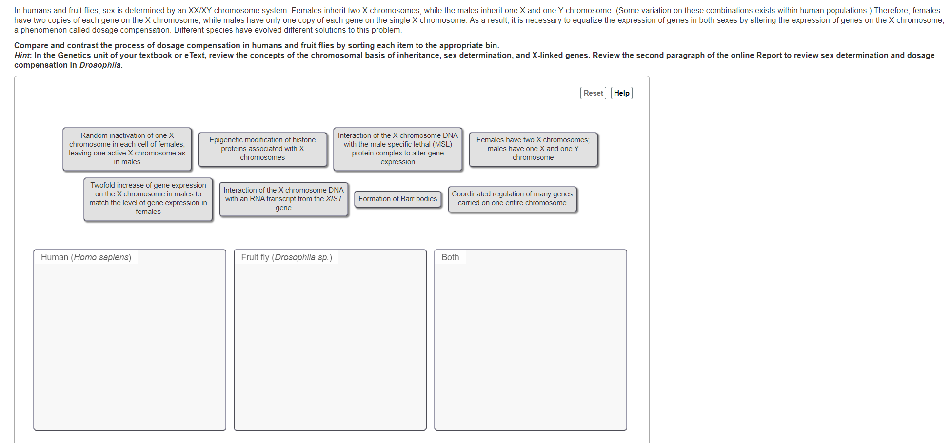 In humans and fruit flies, sex is determined by an | Chegg.com